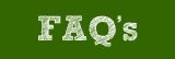 FAQ's